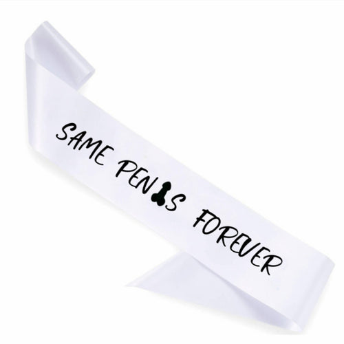 White hen party sash with "Same Ren is forever" printed text